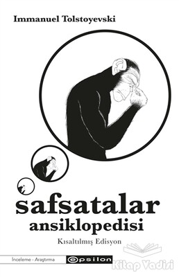 Safsatalar Ansiklopedisi - Epsilon Yayınları