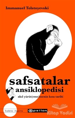 Safsatalar Ansiklopedisi - Epsilon Yayınları