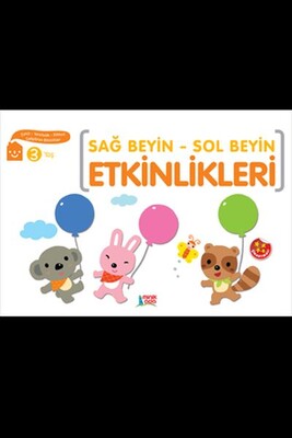 Sağ Beyin - Sol Beyin Etkinlikleri (3 Yaş) - Minik Ada Yayınları