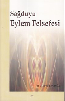 Sağduyu Eylem Felsefesi - Elis Yayınları