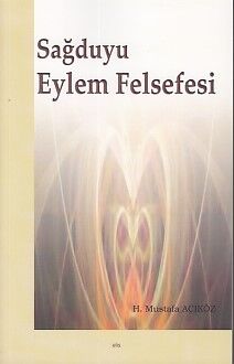 Sağduyu Eylem Felsefesi - 1