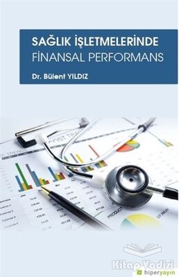 Sağlık İşletmelerinde Finansal Performans - 1