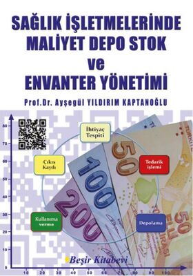 Sağlık İşletmelerinde Maliyet Depo Stok ve Envanter Yönetimi - 1