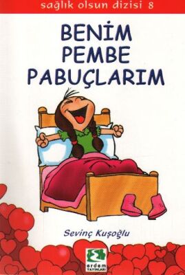 Sağlık Olsun Dizisi - Benim Pembe Pabuçlarım - 1