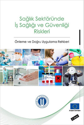 Sağlık Sektöründe İş Sağlığı ve Güvenliği Riskleri - Okan Üniversitesi Yayınları