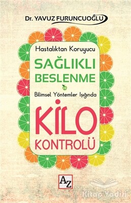 Sağlıklı Beslenme ve Kilo Kontrolü - Az Kitap