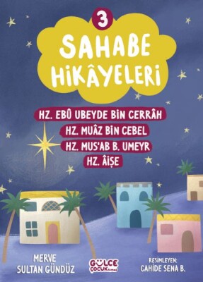 Sahabe Hikayeleri 3. Kitap - Gülce Çocuk