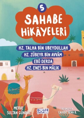 Sahabe Hikayeleri 5. Kitap - Gülce Çocuk