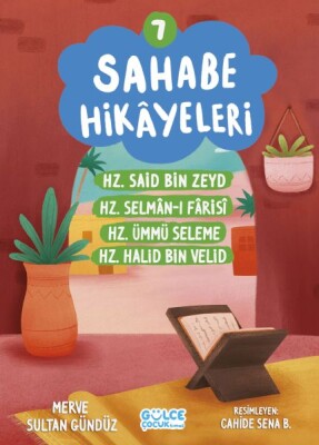 Sahabe Hikayeleri 7. Kitap - Gülce Çocuk