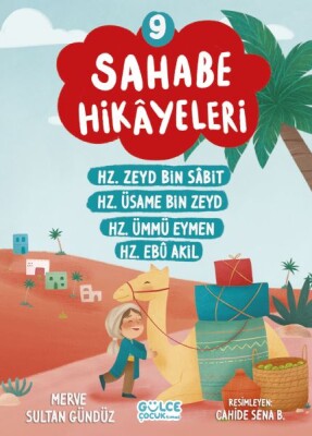 Sahabe Hikayeleri 9. Kitap - Gülce Çocuk