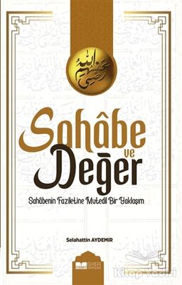 Sahabe ve Değer - 1