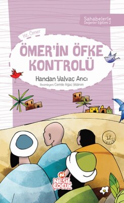 Sahabelerle Değerler Eğitimi 1.Set Ömerin Öfke Kontrolü - Nesil Yayınları