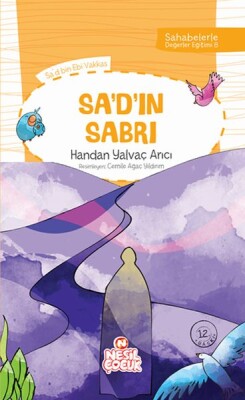 Sahabelerle Değerler Eğitimi 2.Set Sadın Sabrı - Nesil Çocuk