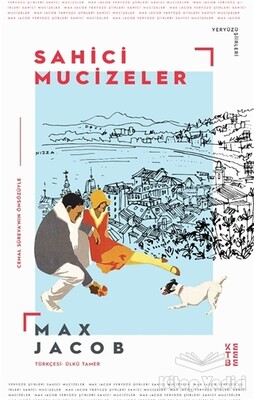 Sahici Mucizeler - Ketebe Yayınları