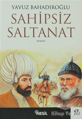 Sahipsiz Saltanat - 1