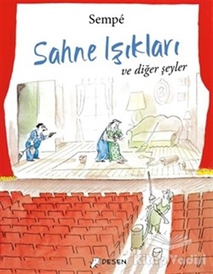 Sahne Işıkları ve Diğer Şeyler - Desen Yayınları