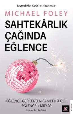 Sahtekârlık Çağında Eğlence - Beyaz Baykuş Yayınları