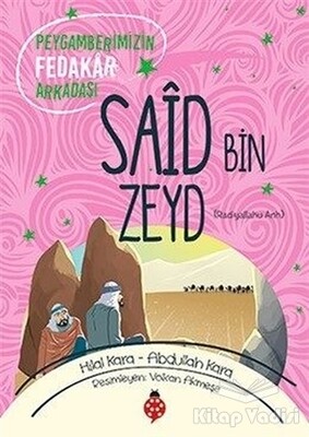 Said Bin Zeyd (ra) - Uğurböceği Yayınları