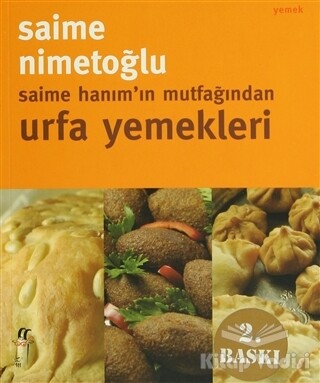 Saime Hanım’ın Mutfağından Urfa Yemekleri - Oğlak Yayınları