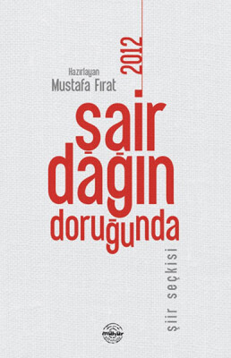 Şair Dağın Doruğunda 2012 - Mühür Kitaplığı