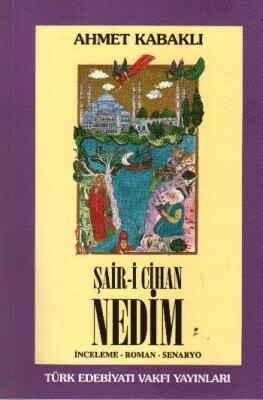 Şair-i Cihan Nedim - Türk Edebiyatı Vakfı Yayınları