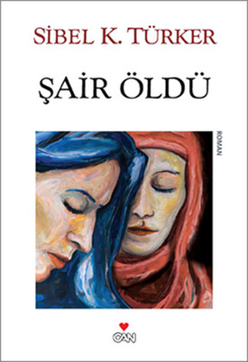 Şair Öldü - Can Sanat Yayınları