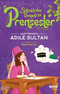 Şair Prenses Adile Sultan - Çelik Yayınevi