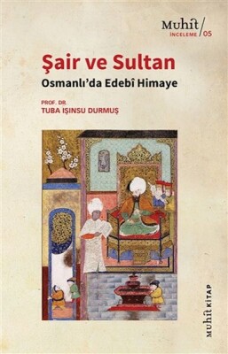 Şair ve Sultan - Muhit Kitap