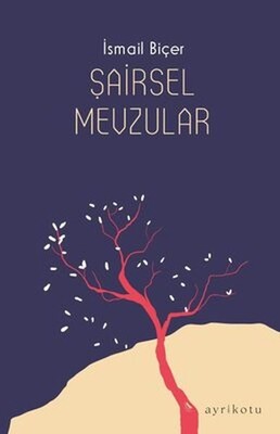 Şairsel Mevzular - Ayrıkotu Kitap