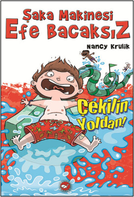 Şaka Makinesi Efe Bacaksız 5 - Çekilin Yoldan - Beyaz Balina Yayınları