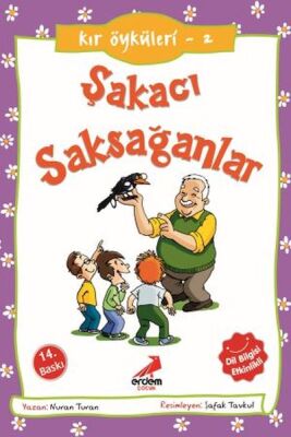 Şakacı Saksağanlar - Kır Öyküleri - 1