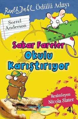 Sakar Fareler Okulu Karıştırıyor - İş Bankası Kültür Yayınları