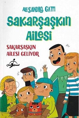 Sakarşaşkın Ailesi Geliyor - Sakarşaşkın Ailesi - Çocuk Gezegeni