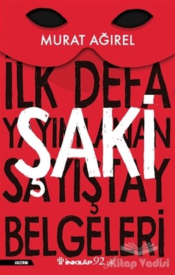 Şaki - İlk Defa Yayımlanan Sayıştay Belgeleri - İnkılap Kitabevi