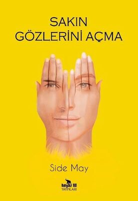 Sakın Gözlerini Açma - 1