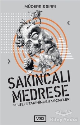 Sakıncalı Medrese - Vadi Yayınları