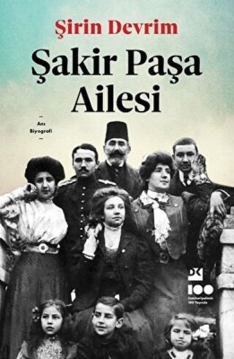 Şakir Paşa Ailesi - Doğan Kitap