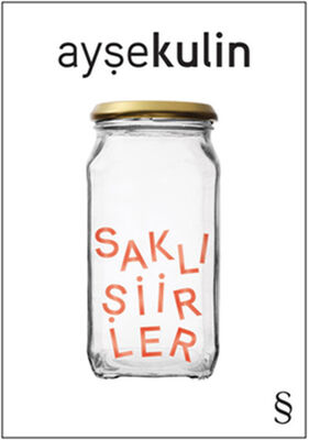 Saklı Şiirler - 1