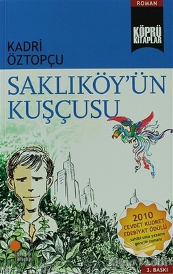 Saklıköy’ün Kuşçusu - Günışığı Kitaplığı