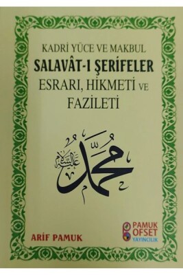 Salavat-ı Şerifeler'in Esrarı, Hikmeti, Fazileti - Pamuk Yayıncılık