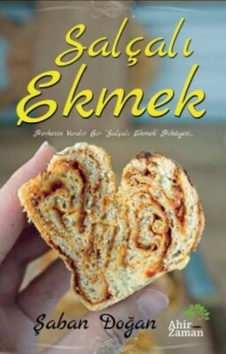 Salçalı Ekmek - Ahir Zaman Yayınları