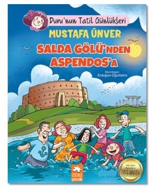 Salda Gölü'nden Aspendos'a - Duru'nun Tatil Günlükleri - 1