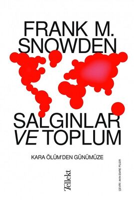 Salgınlar ve Toplum - 1