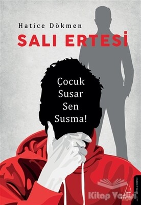 Salı Ertesi - Destek Yayınları