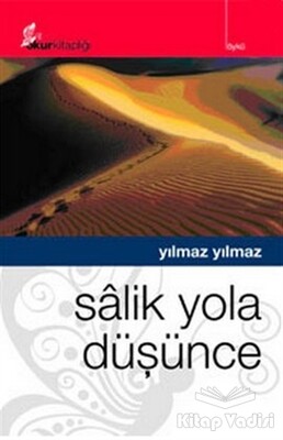 Salik Yola Düşünce - Okur Kitaplığı