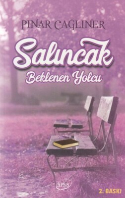 Salıncak - Beklenen Yolcu - Apsis Kitap