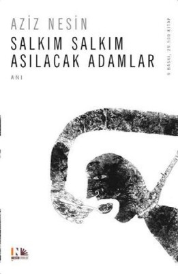 Salkım Salkım Asılacak Adamlar - Nesin Yayınları