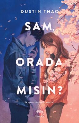 Sam, Orada Mısın? - 1