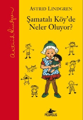 Şamatalı Köy'de Neler Oluyor (Ciltli) - Pegasus Yayınları