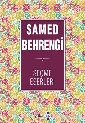 Samed Behrengi Seçme Eserleri - 1